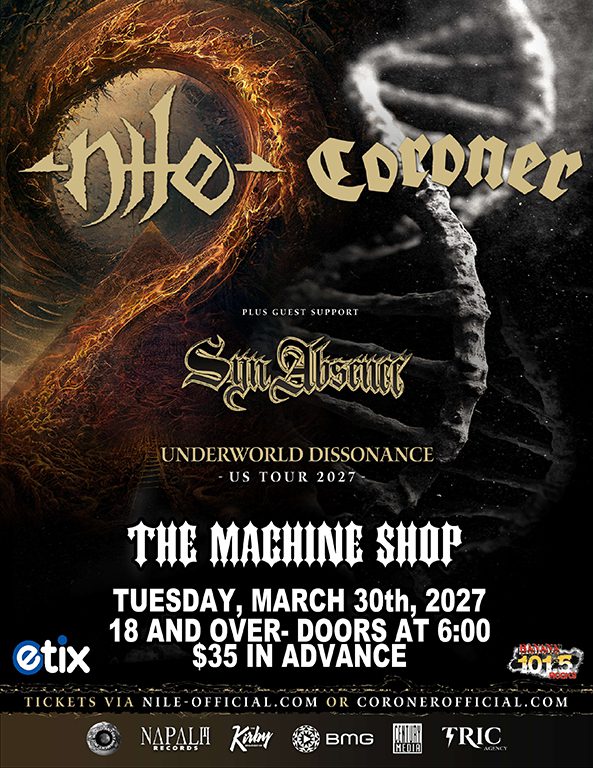 Nile / Coroner – The Machine Shop