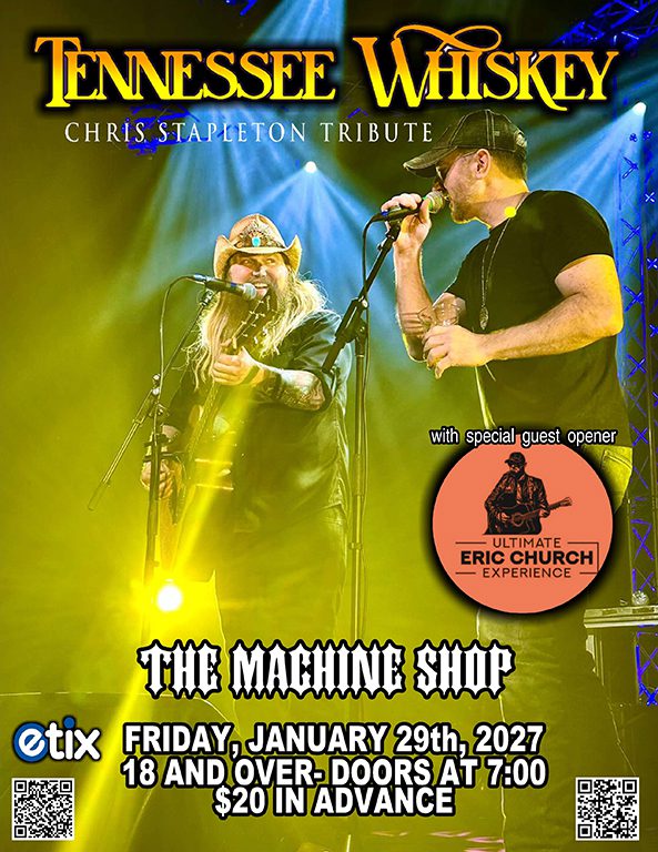 Tennessee Whiskey – The Chris Stapleton Experience – The Machine Shop